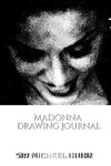 Iconic Madonna drawing Journal Sir Michael Huhn Designer  edition