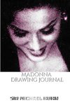 Iconic Madonna drawing Journal Sir Michael Huhn Designer  edition