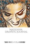 Iconic Madonna drawing Journal Sir Michael Huhn Designer  edition