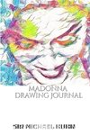 Iconic Madonna drawing Journal Sir Michael Huhn Designer  edition