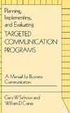 Planning, Implementing, and Evaluating Targeted Communication Programs