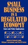 Small Business in a Regulated Economy