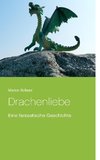 Drachenliebe