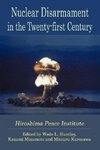 Nuclear Disarmament in the Twenty-First Century