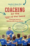 Coaching for the Love of the Game