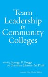 Team Leadership in Community Colleges