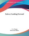 Zada or Looking Forward