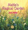 Mattie's Magical Garden