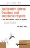 Application-Driven Quantum and Statistical Physics