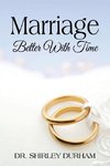 Marriage Better With Time