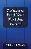 7 Rules to Find Your Next Job Faster