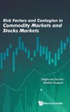 Risk Factors and Contagion in Commodity Markets and Stocks Markets