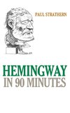 HEMINGWAY IN 90 MINUTES       PB