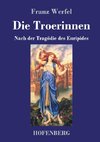 Die Troerinnen