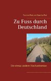 Zu Fuss durch Deutschland