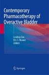 Contemporary Pharmacotherapy of Overactive Bladder