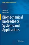 Biomechanical Biofeedback Systems and Applications