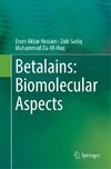 Betalains: Biomolecular Aspects