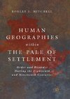 Human Geographies Within the Pale of Settlement
