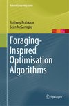 Foraging-Inspired Optimisation Algorithms