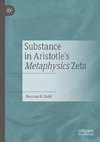 Substance in Aristotle's Metaphysics Zeta