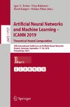 Artificial Neural Networks and Machine Learning - ICANN 2019: Theoretical Neural Computation