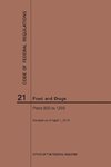 Code of Federal Regulations Title 21, Food and Drugs, Parts 800-1299, 2019