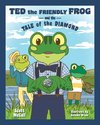 Ted the Friendly Frog and the Tale of the Diamond