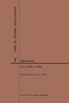 Code of Federal Regulations Title 7, Agriculture, Parts 1940-1949, 2019