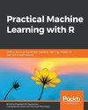 Practical Machine Learning with R