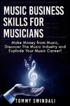 Music Business Skills For Musicians