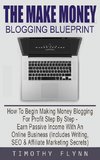 The Make Money Blogging Blueprint