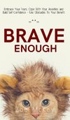 Brave Enough