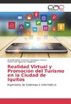 Realidad Virtual y Promoción del Turismo en la Ciudad de Iquitos