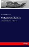 The Epistle to the Galatians