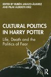 Cultural Politics in Harry Potter