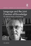 Language and the Joint Creation of Knowledge