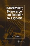 Maintainability, Maintenance, and Reliability for Engineers