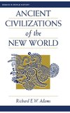 Ancient Civilizations Of The New World