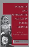 Diversity And Affirmative Action In Public Service