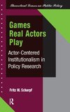 Games Real Actors Play