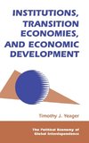 Institutions, Transition Economies, And Economic Development