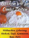 Backen wie zu Omas Zeiten