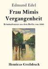 Frau Mimis Vergangenheit (Großdruck)