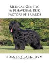 Medical, Genetic & Behavioral Risk Factors of Tawny Briards