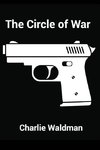 The Circle of War