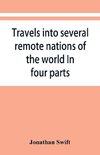 Travels into several remote nations of the world. In four parts