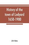 History of the town of Ledyard, 1650-1900