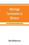 Marriage ceremonies in Morocco