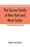 The Gesner family of New York and Nova Scotia